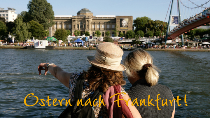 Ostern in Frankfurt 1 Ostern in Frankfurt 1